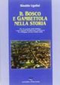 Il bosco e Gambettola nella storia