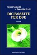 Diciassette per due