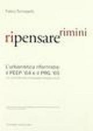 Ripensare Rimini. L'urbanistica riformista: il PEEP '64 e il PRG '65. Con una intervista a Giuseppe Campos Venuti