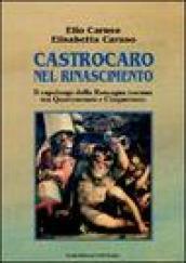 Castrocaro nel Rinascimento. Il capoluogo della Romagna toscana tra Quattrocento e Cinquecento