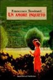 Un amore inquieto