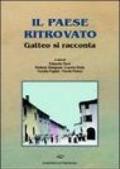 Il paese ritrovato. Gatteo si racconta