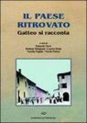 Il paese ritrovato. Gatteo si racconta