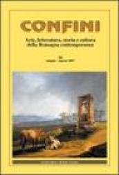 Confini. Arte e letteratura, storia e cultura della Romagna contemporanea