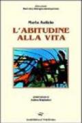 L'abitudine alla vita