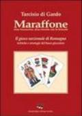 Maraffone. Il gioco nazionale di Romagna. Tattiche e strategie del buon giocatore