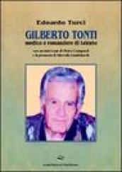 Gilberto Tonti medico e romanziere di talento