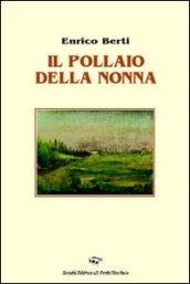 Il pollaio della nonna