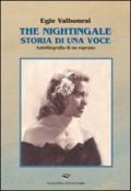 The nightingale, storia di una voce. Autobiografia di un soprano