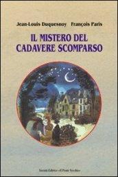 Il mistero del cadavere scomparso