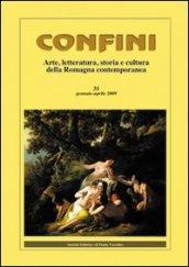 Confini. Arte, letteratura, storia e cultura della Romagna antica e contemporanea. 31.