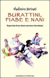 Burattini, fiabe e nani. Repertorio di un attore-narrattore-burattinaio