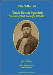 Giornale di notizie risguardanti Santarcangelo di Romagna 1700-1905