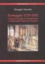 Romagna 1270-1320. I tempi di Giudo da Montefeltro e Maghinardo Pagani da Susinana