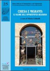 Chiesa e migranti: il valore dell'appartenenza religiosa