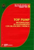 Top pump. Metodologia di allenamento con bilancieri e musica