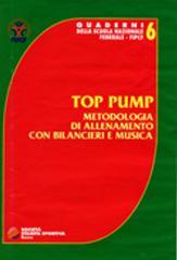 Top pump. Metodologia di allenamento con bilancieri e musica