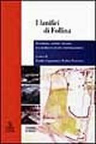 I lanifici di Follina. Economia, società e lavoro tra Medioevo ed età contemporanea