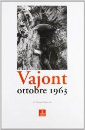 Vajont. Ottobre 1963