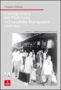 L'emigrazione dal padovano nel secondo dopoguerra (1945-1966)
