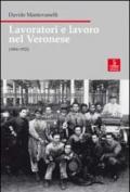 Lavoratori e lavoro nel veronese (1866-1922)
