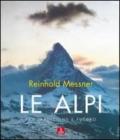 Le Alpi. Fra tradizione e futuro