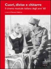 Cuori, divise e chitarre. Il cinema musicale italiano degli anni '60