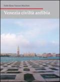 Venezia civiltà anfibia