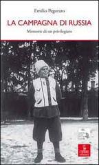 La campagna di Russia. Memorie di un «privilegiato»