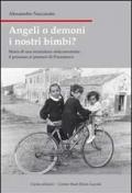 Angeli o demoni i nostri bimbi? Storia di una montatura anticomunista: il processo ai pionieri di Pozzonovo