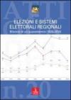 Elezioni e sistemi elettorali regionali. Bilancio di un quarantennio (1970-2010)