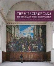 The miracle of Cana. The originality of the reproduction. The Wedding at Cana by Paolo Veronese: the biography of a painting, the creation of a facsimile.