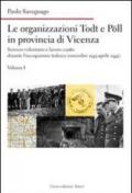 Le organizzazioni Todt e Poll in provincia di Vicenza. Servizio volontario e lavoro coatto durante l'occupazione tedesca (novembre 1943-aprile 1945)