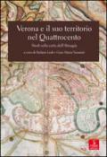 Verona e il suo territorio nel Quattrocento. Studi sulla carta dell'Almagià