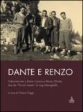 Dante e Renzo. Videointerviste a Dante Caneva e Renzo Ghiotto, due dei «Piccoli maestri» di Luigi Meneghello. Con DVD