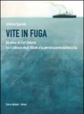 Vite in fuga. Gli ebrei di Fort Ontario tra il silenzio degli alleati e la persecuzione nazifascita