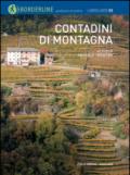 Contadini di montagna. Con DVD