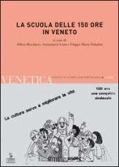 La scuola delle 150 ore in Veneto