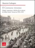 Il comune rimosso. Origini, espansione e declino di un sistema di welfare locale. Verona tra 1920 e 2011