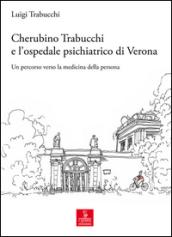 Cherubino Trabucchi all'ospedale di San Giacomo. Un percorso verso la medicina della persona