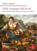 Dalla campagna alla tavola. Sistemi alimentari della Terraferma veneta in età moderna