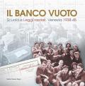 Il banco vuoto. Scuola e leggi razziali. Venezia 1938-45