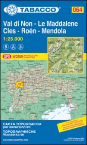 Val di Non - Le Maddalene - Cles - Roén - Mendola 1:25.000