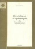 Ricerche in tema di negotiorum gestio. Requisiti delle actiones negotiorum gestorum