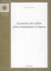 La cessione del credito nella contrattazione d'impresa