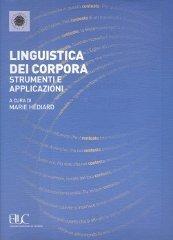 Linguistica dei corpora. Strumenti e applicazioni