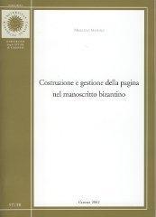 Costruzione e gestione della pagina nel manoscritto bizantino