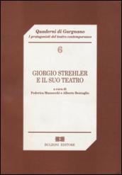 Giorgio Strehler e il suo teatro