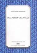 Sull'abisso del nulla. Il pensiero di Giacomo Leopardi e la filosofia del '900