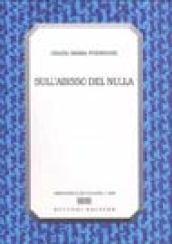 Sull'abisso del nulla. Il pensiero di Giacomo Leopardi e la filosofia del '900